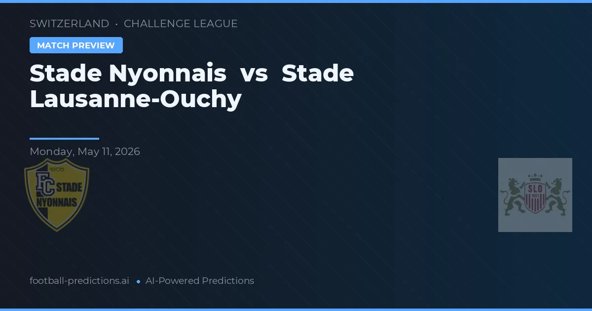 Stade Nyonnais vs Stade Lausanne-Ouchy — prognóstico e prévia do jogo