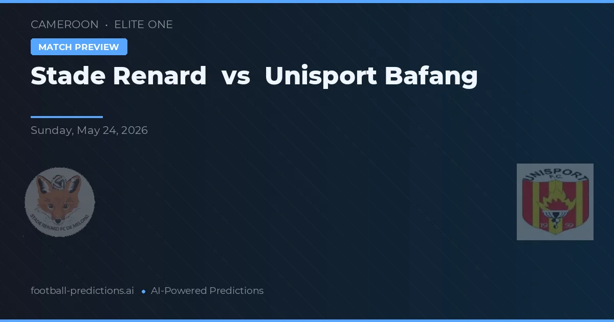 Stade Renard vs Unisport Bafang — prognóstico e prévia do jogo