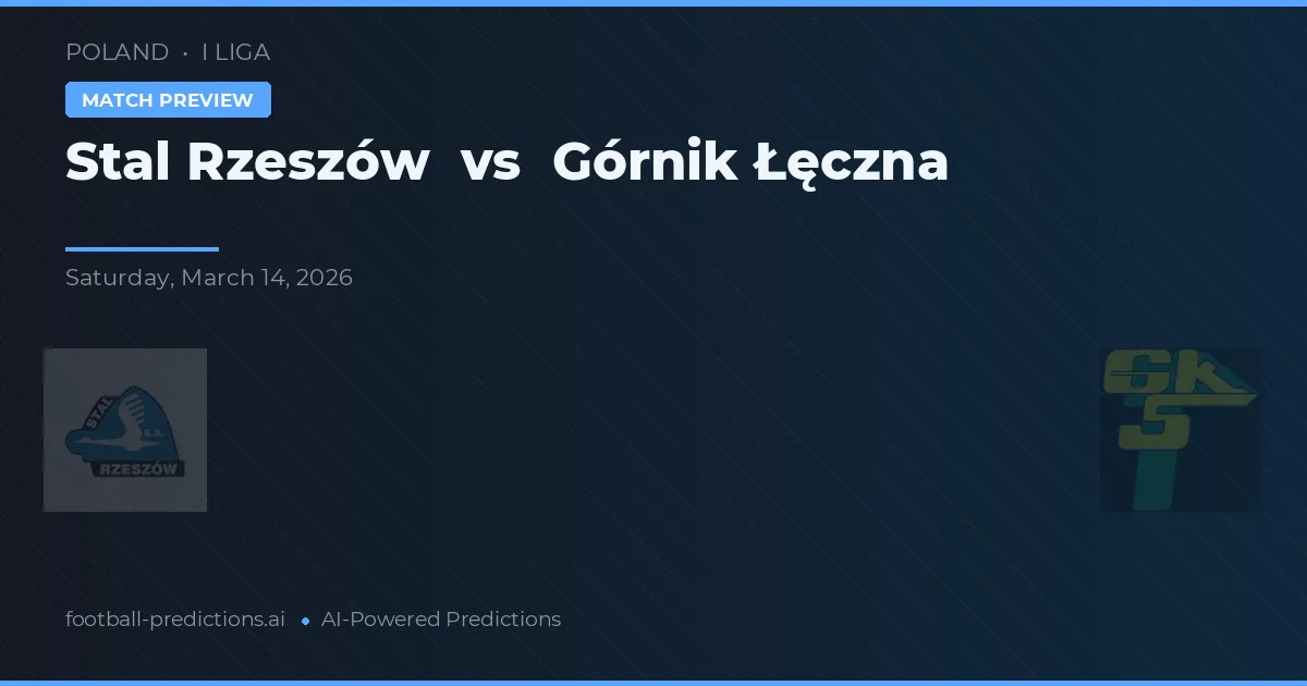 Stal Rzeszów vs Górnik Łęczna — prognóstico e prévia do jogo