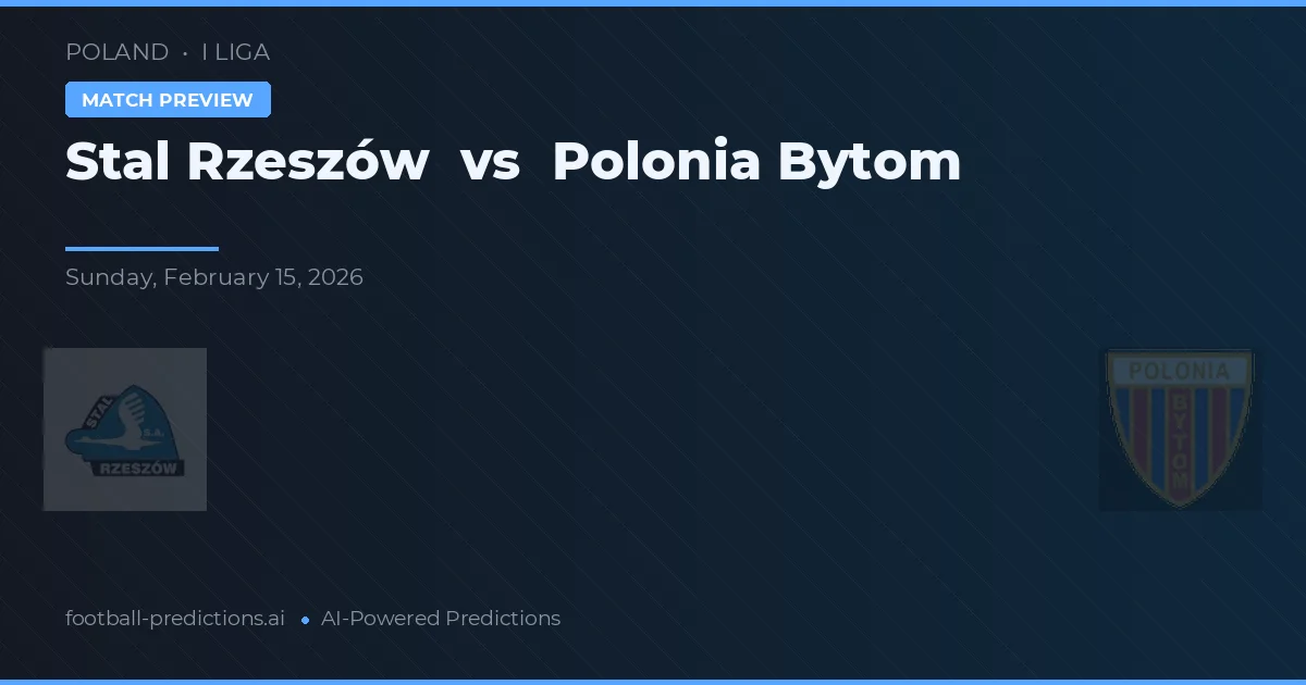 Stal Rzeszów vs Polônia Bytom — prognóstico e prévia do jogo