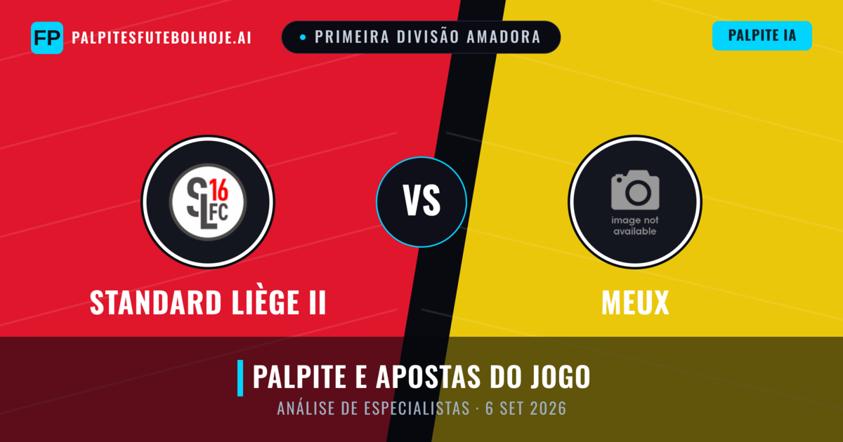 Standard Liège II vs Meux — prognóstico e prévia do jogo
