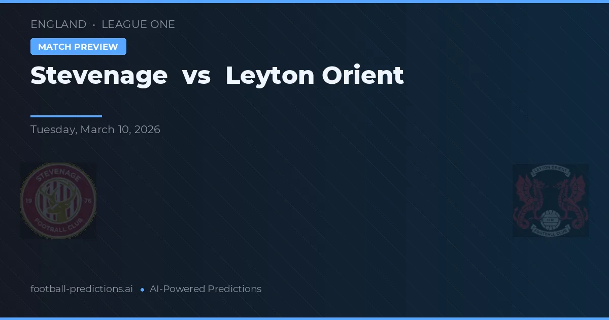 Stevenage vs Leyton Orient — prognóstico e prévia do jogo