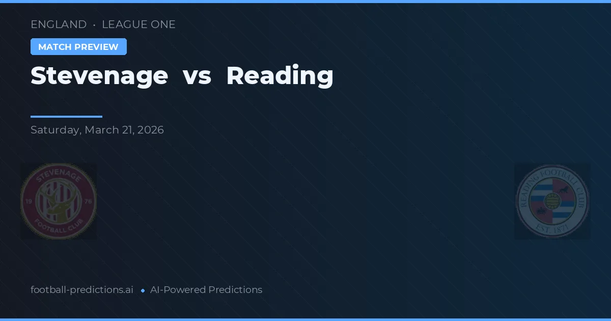 Stevenage vs Reading — prognóstico e prévia do jogo