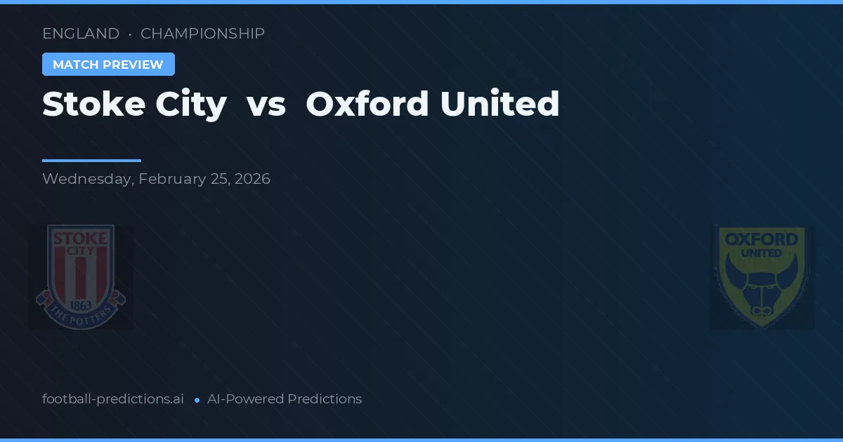 Stoke City vs Oxford United — prognóstico e prévia do jogo