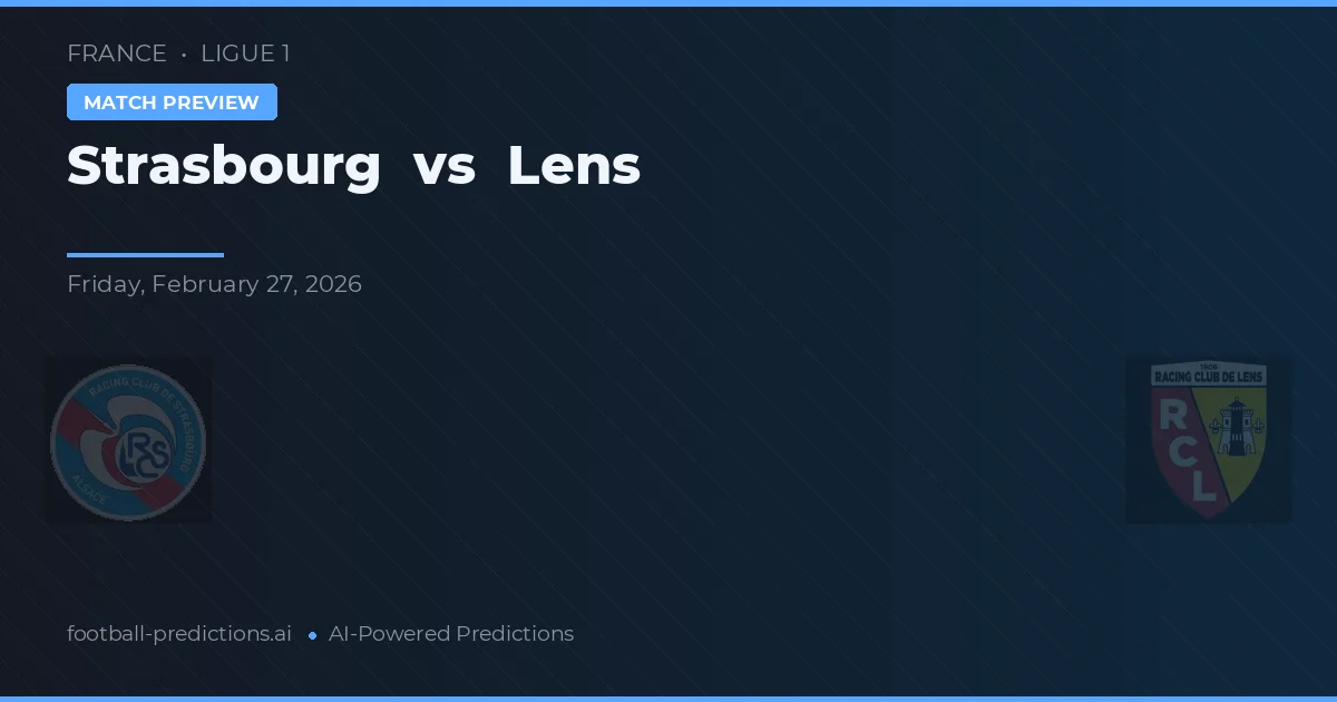 Estrasburgo vs Lens — prognóstico e prévia do jogo
