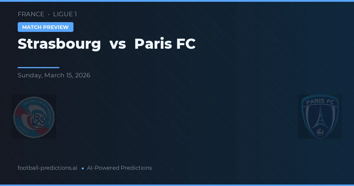 Estrasburgo vs Paris FC — prognóstico e prévia do jogo