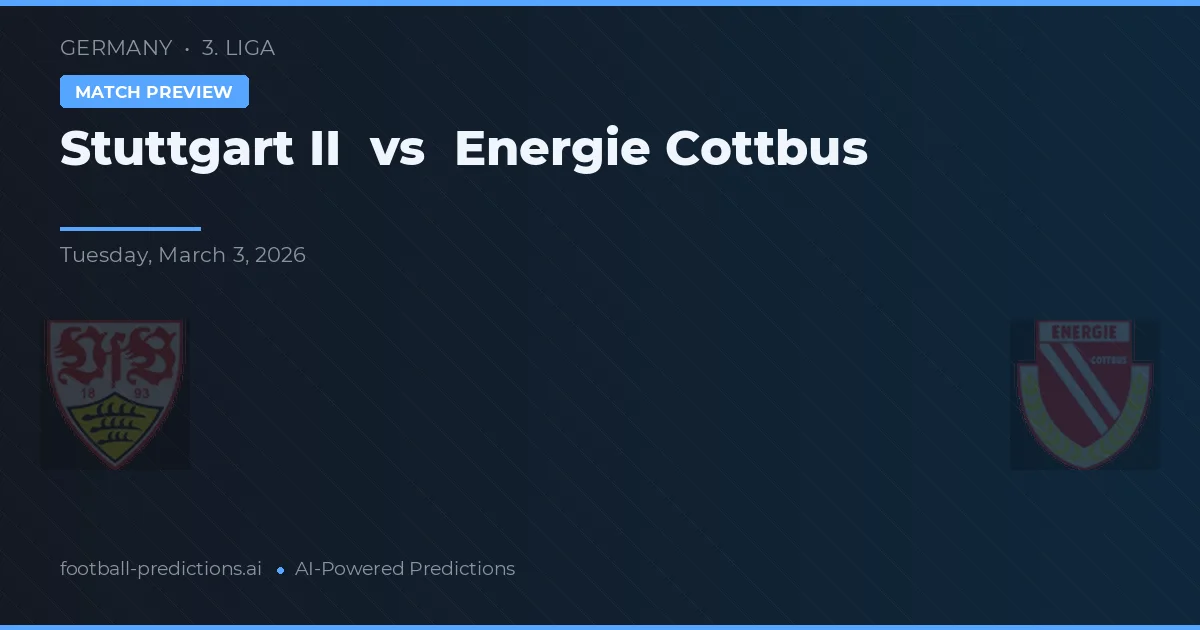 Stuttgart II vs Energie Cottbus — prognóstico e prévia do jogo