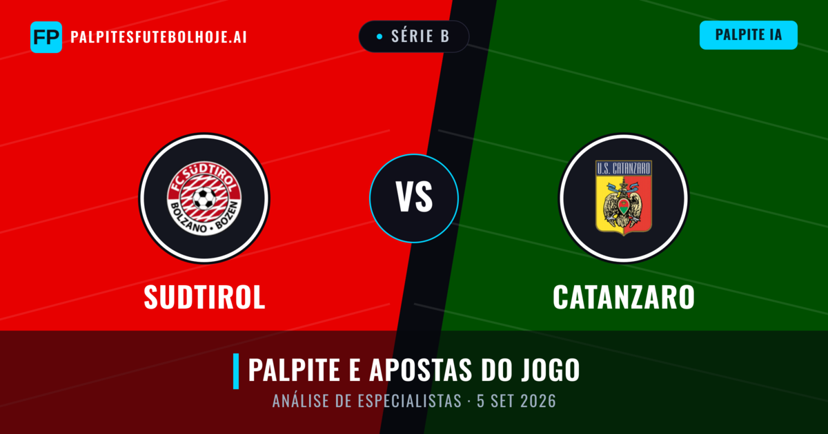 Sudtirol vs Catanzaro — prognóstico e prévia do jogo