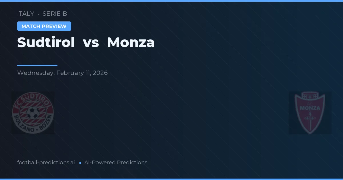 Sudtirol vs Monza — prognóstico e prévia do jogo