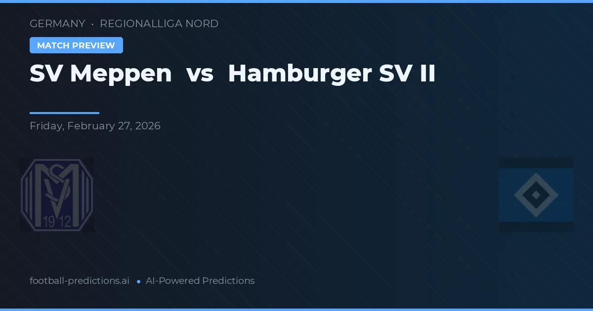 SV Meppen vs Hamburger SV II — prognóstico e prévia do jogo
