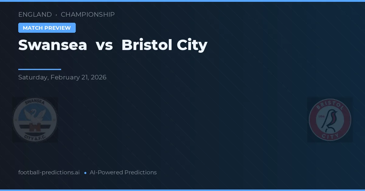 Swansea vs Bristol City — prognóstico e prévia do jogo
