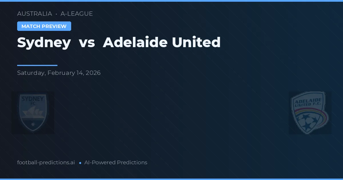 Sydney vs Adelaide United — prognóstico e prévia do jogo