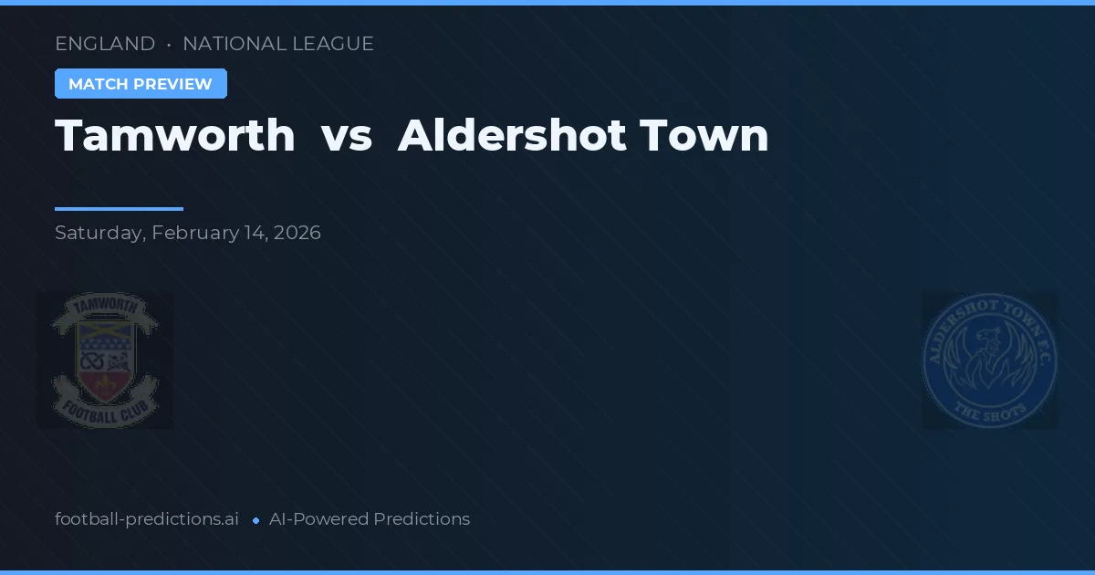 Tamworth vs Aldershot Town — prognóstico e prévia do jogo