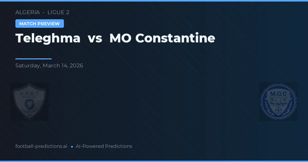 Teleghma vs MO Constantine — prognóstico e prévia do jogo