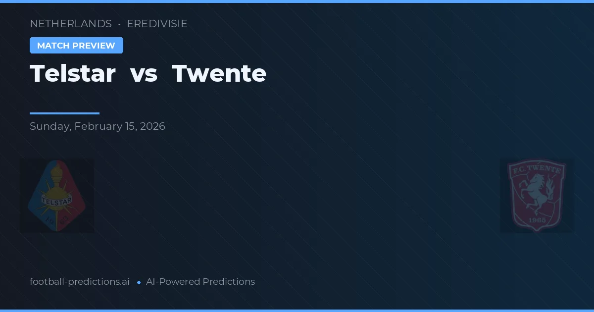Telstar vs FC Twente — prognóstico e prévia do jogo