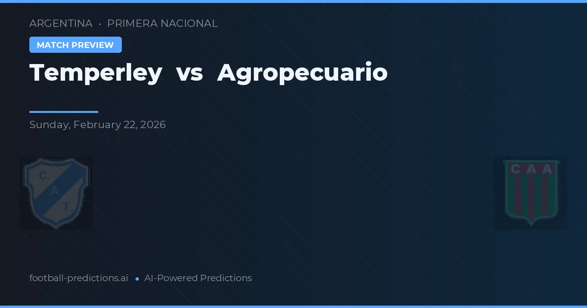 Temperley vs Agropecuario — prognóstico e prévia do jogo