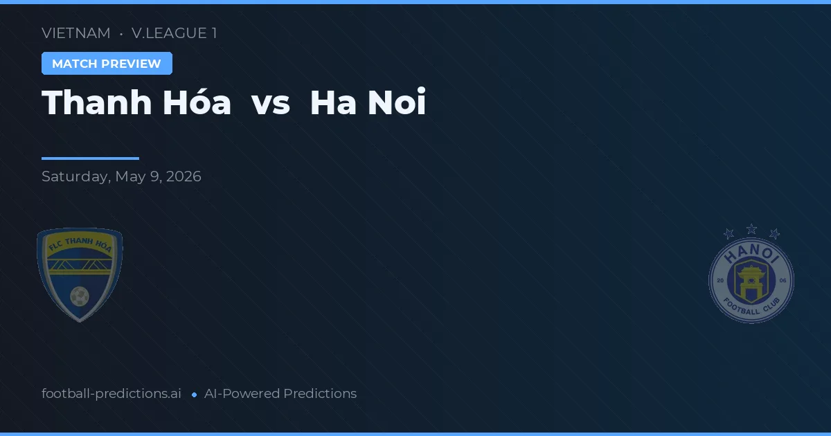 Thanh Hóa vs Hà Nội — prognóstico e prévia do jogo