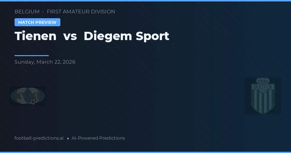 Tienen vs Diegem Sport — prognóstico e prévia do jogo