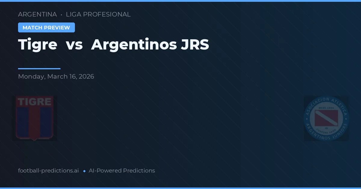 Tigre vs Argentinos Juniors — prognóstico e prévia do jogo