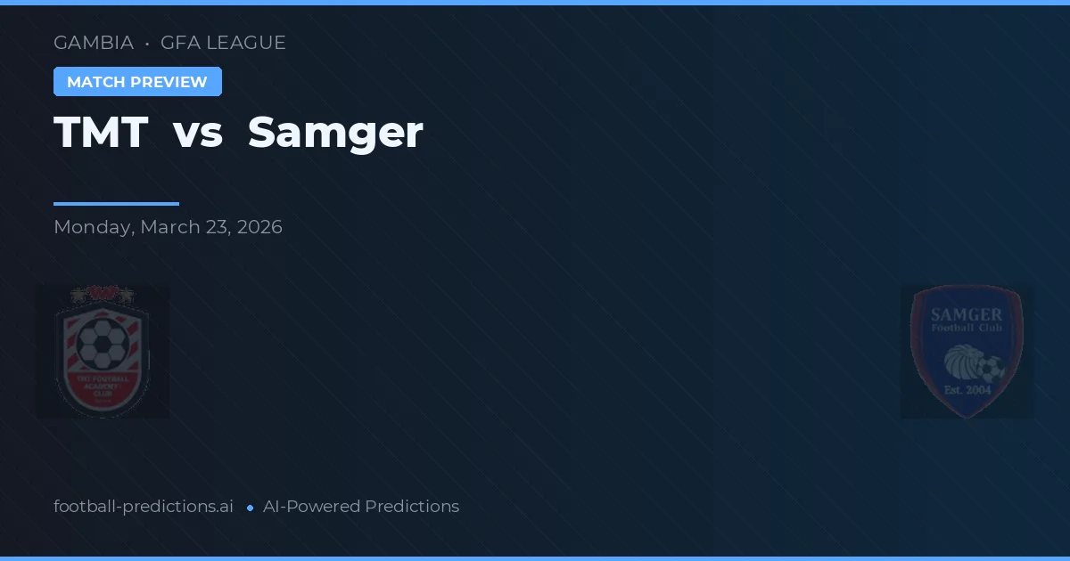 TMT vs Samger — prognóstico e prévia do jogo