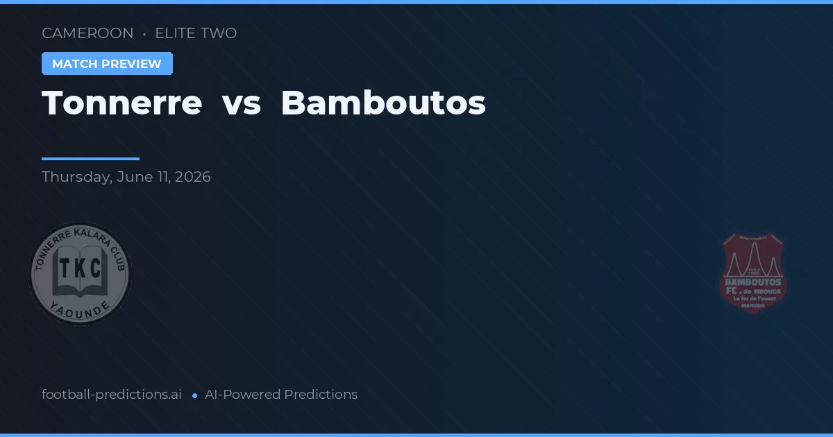 Tonnerre vs Bambutós — prognóstico e prévia do jogo