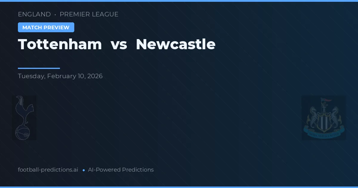 Tottenham vs Newcastle — prognóstico e prévia do jogo