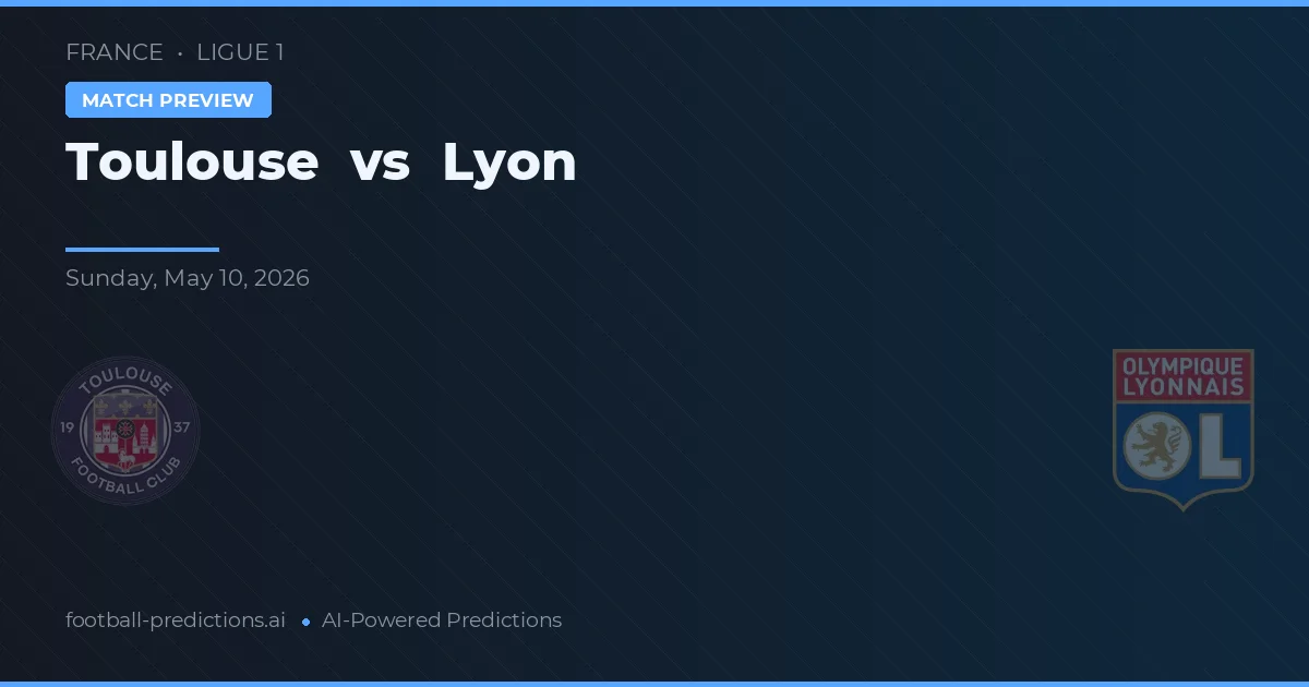 Toulouse vs Lyon — prognóstico e prévia do jogo