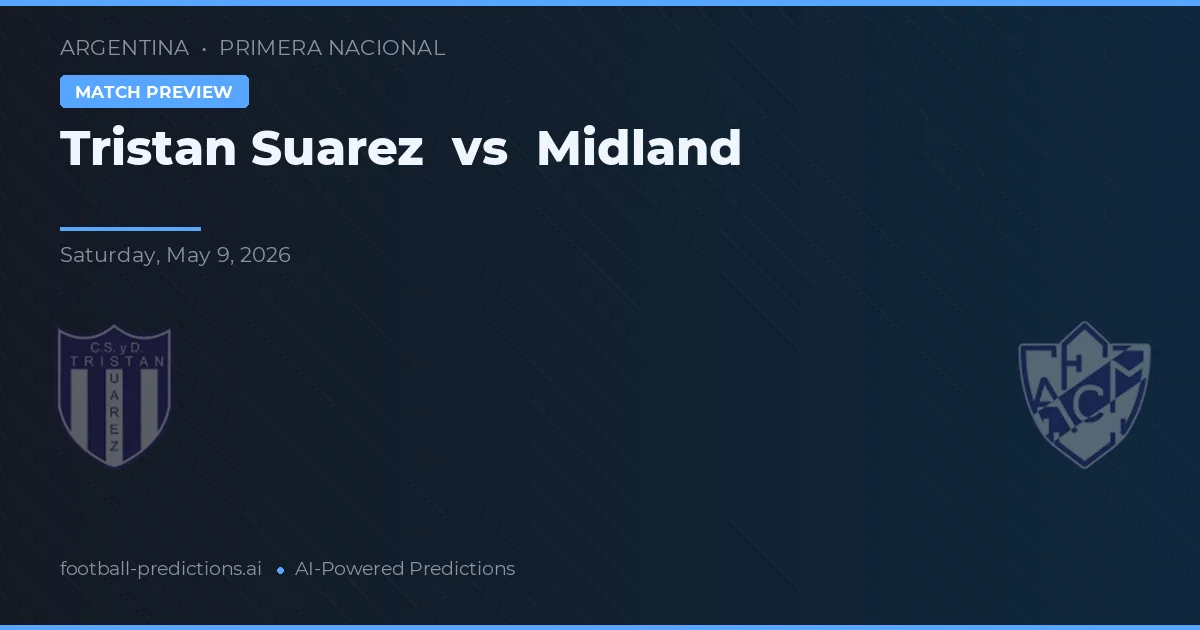 Tristán Suárez vs Midland — prognóstico e prévia do jogo