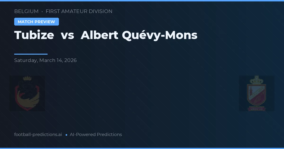 Tubize vs Albert Quévy-Mons — prognóstico e prévia do jogo