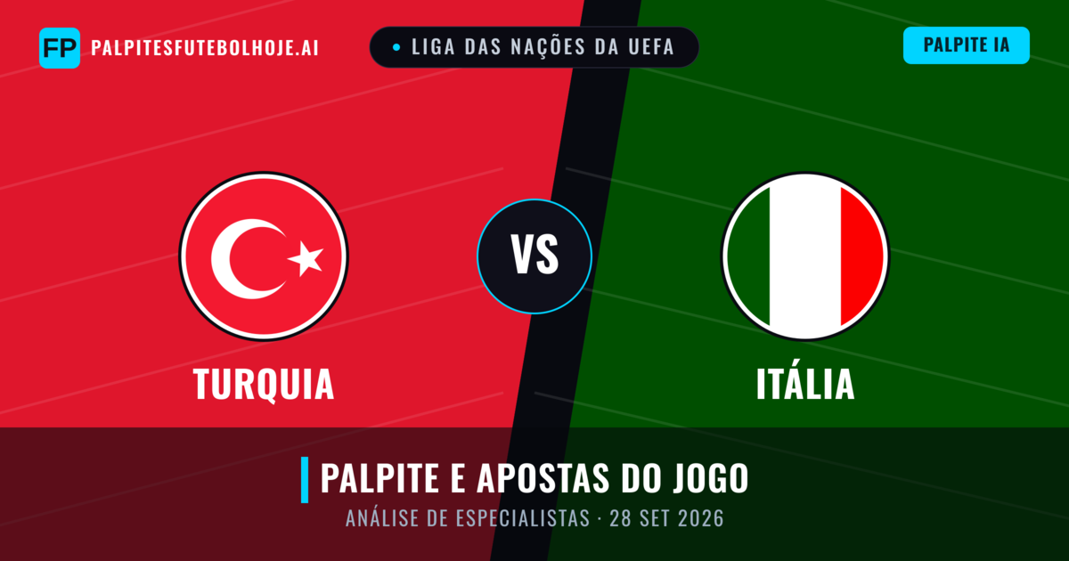 Turquia vs Itália — prognóstico e prévia do jogo