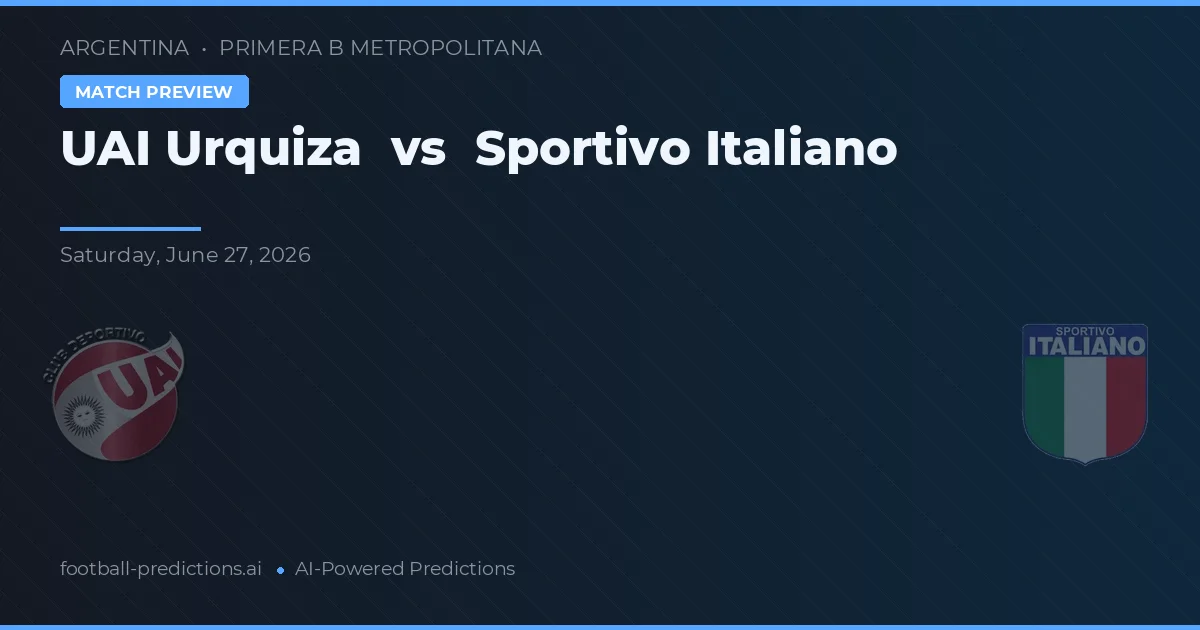 UAI Urquiza vs Sportivo Italiano — prognóstico e prévia do jogo
