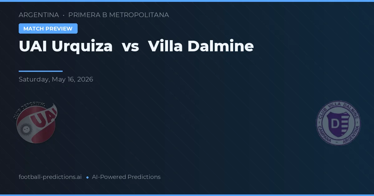 UAI Urquiza vs Villa Dálmine — prognóstico e prévia do jogo