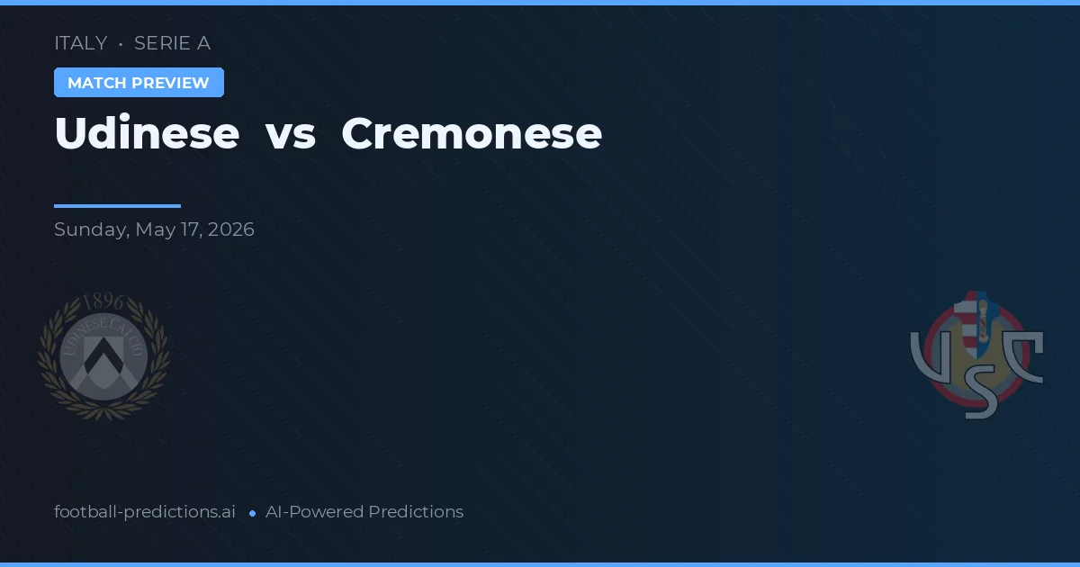 Udinese vs Cremonense — prognóstico e prévia do jogo