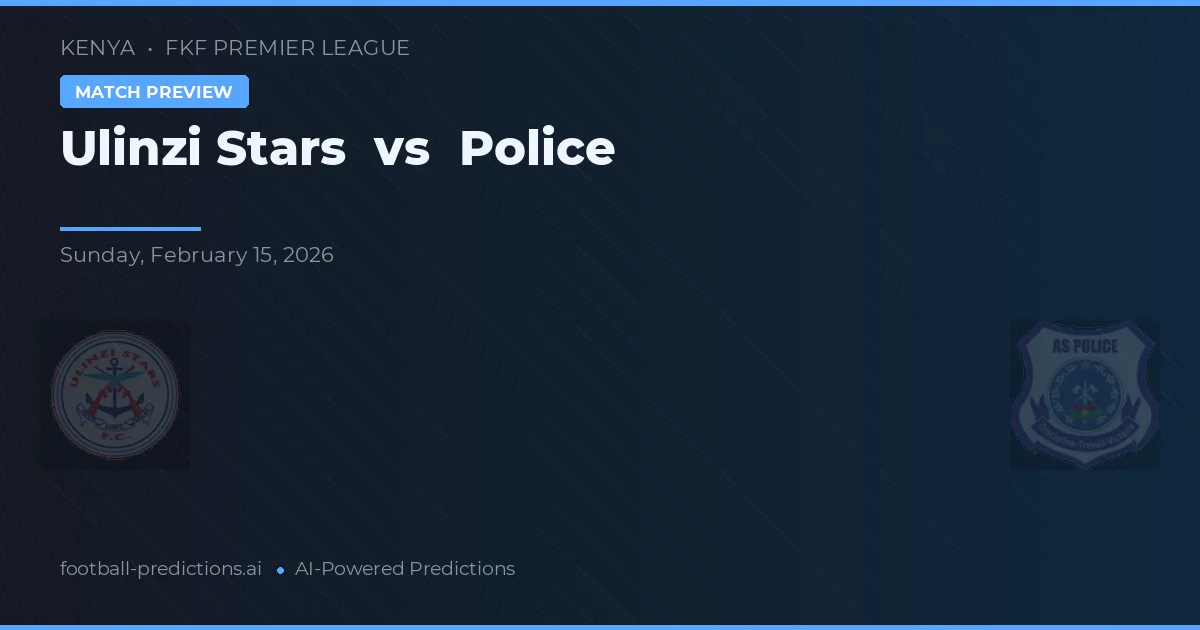 Ulinzi Stars vs Police — prognóstico e prévia do jogo