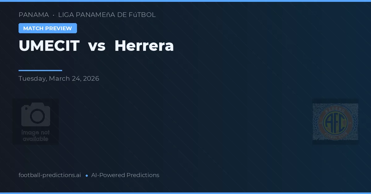 UMECIT vs Herrera — prognóstico e prévia do jogo