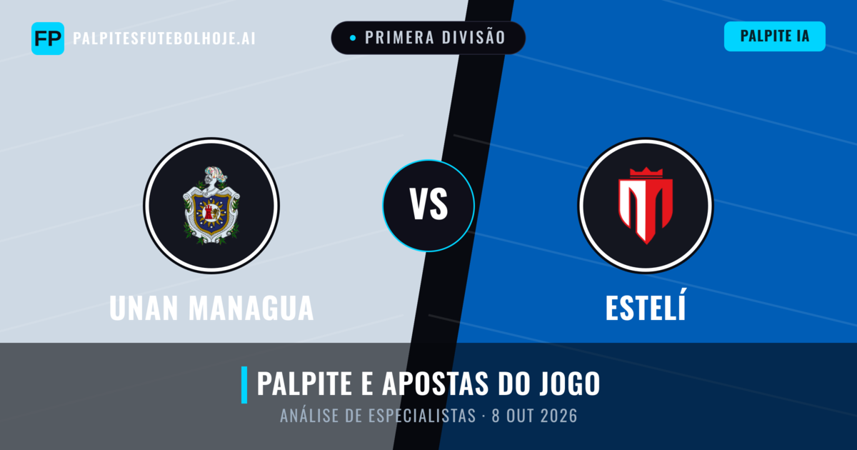 UNAN Managua vs Estelí — prognóstico e prévia do jogo