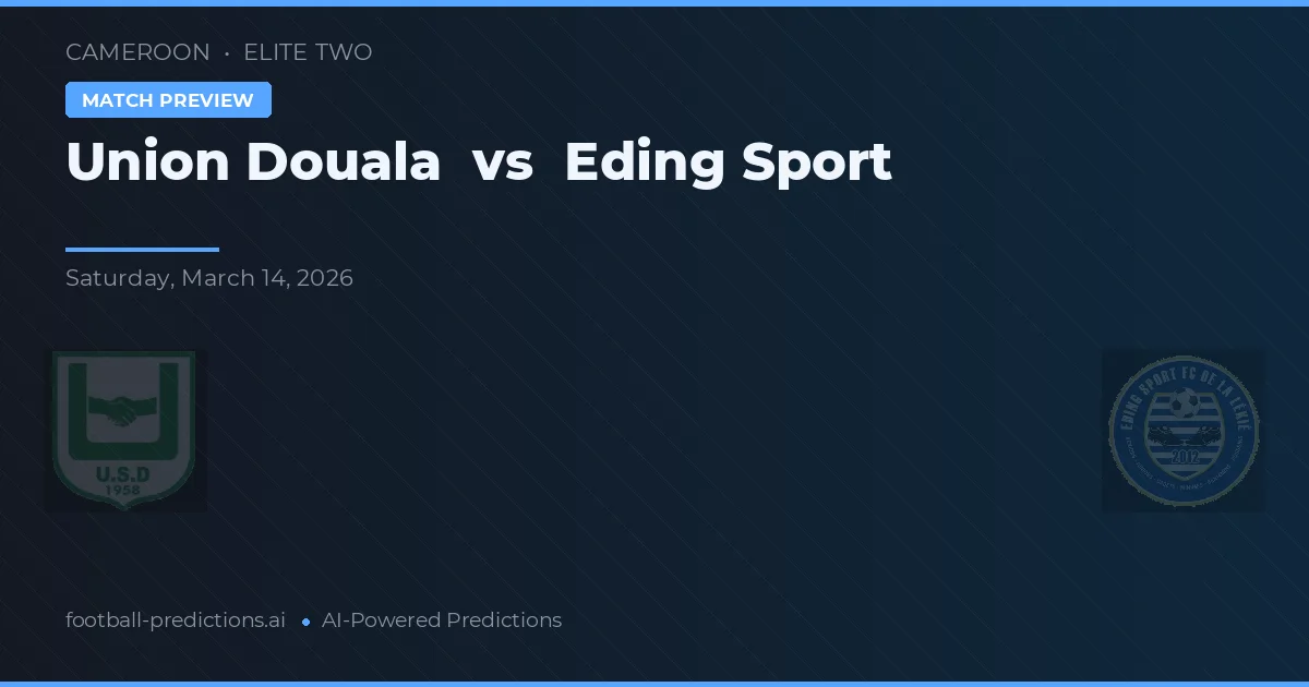 Union Douala vs Eding Sport — prognóstico e prévia do jogo