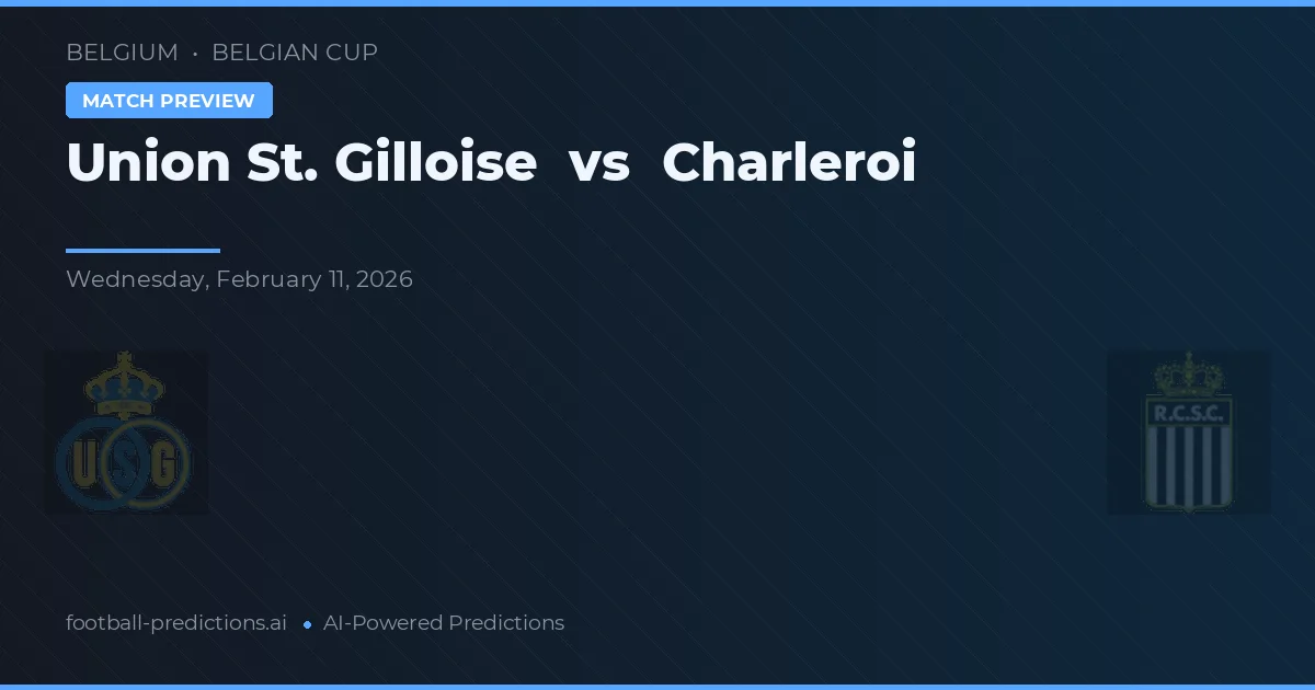 Union Saint-Gilloise vs Charleroi — prognóstico e prévia do jogo