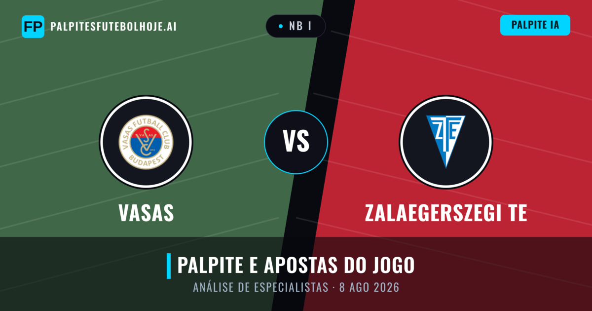 Vasas vs Zalaegerszegi TE — prognóstico e prévia do jogo