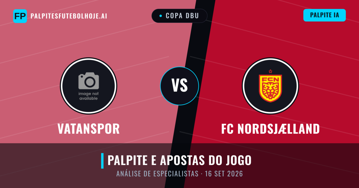 Vatanspor vs FC Nordsjælland — prognóstico e prévia do jogo