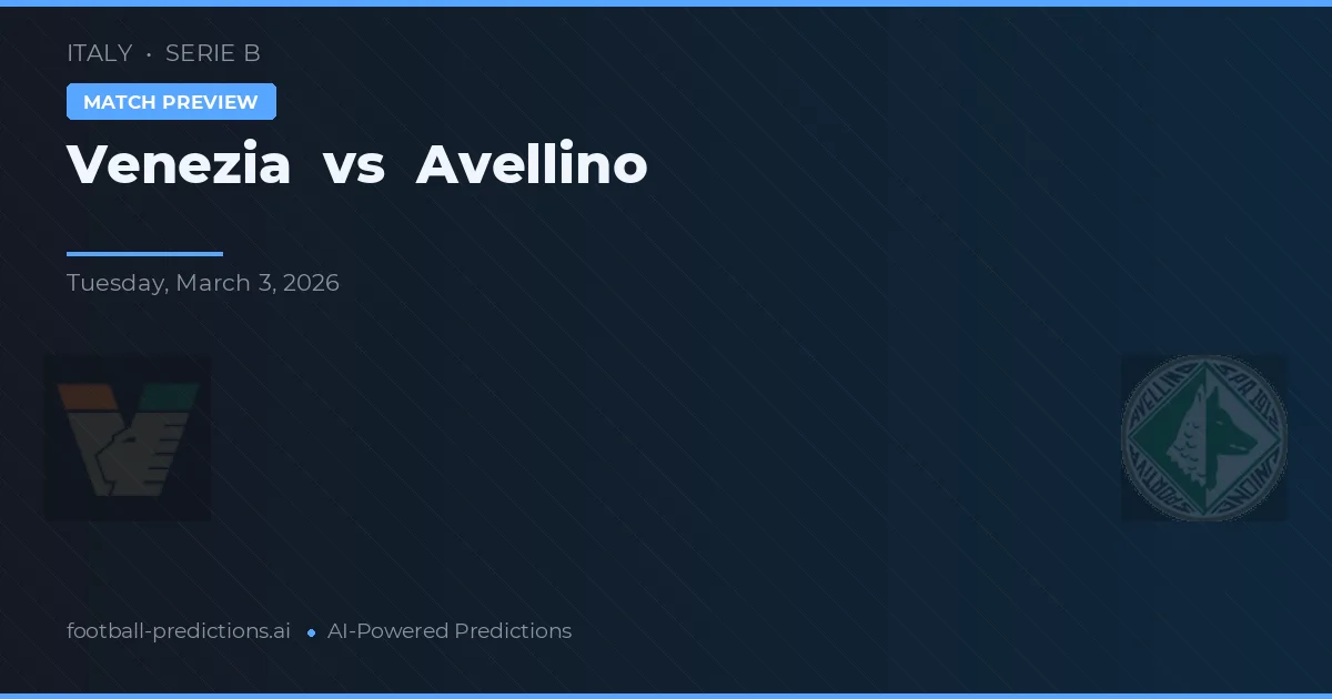 Veneza vs Avellino — prognóstico e prévia do jogo