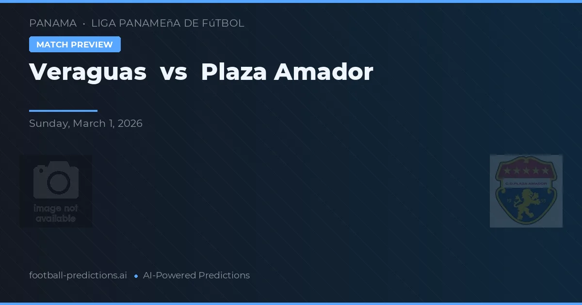 Veraguas vs Plaza Amador — prognóstico e prévia do jogo