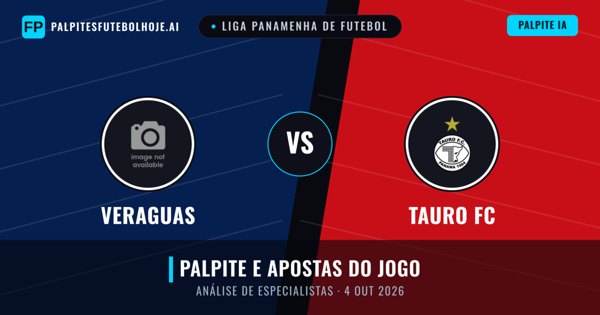 Veraguas vs Tauro FC — prognóstico e prévia do jogo