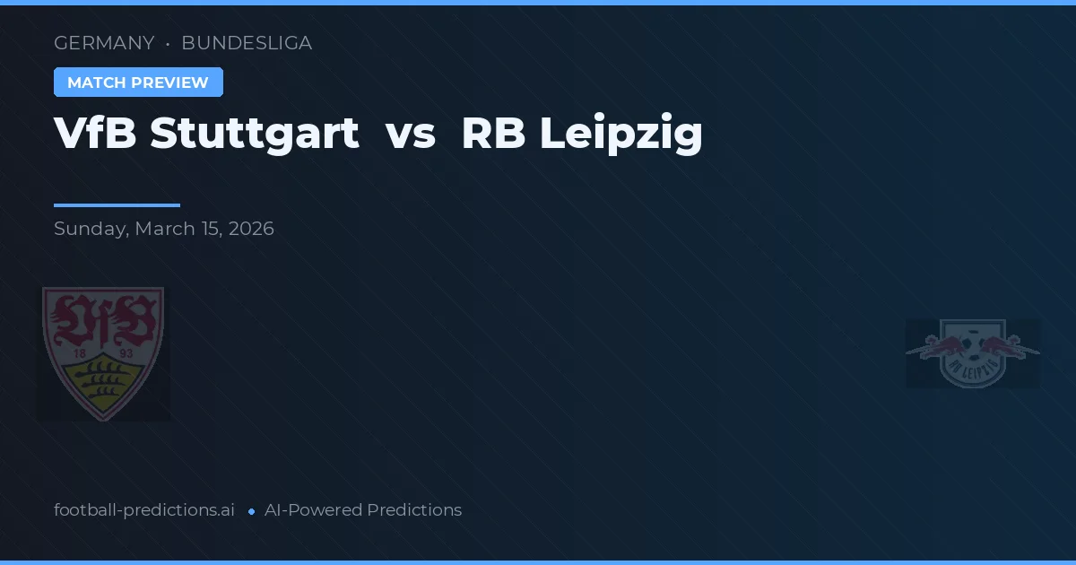 VfB Stuttgart vs RB Leipzig — prognóstico e prévia do jogo