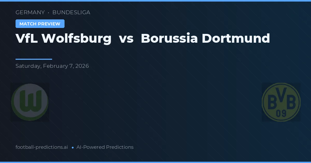 VfL Wolfsburg vs Borussia Dortmund — prognóstico e prévia do jogo