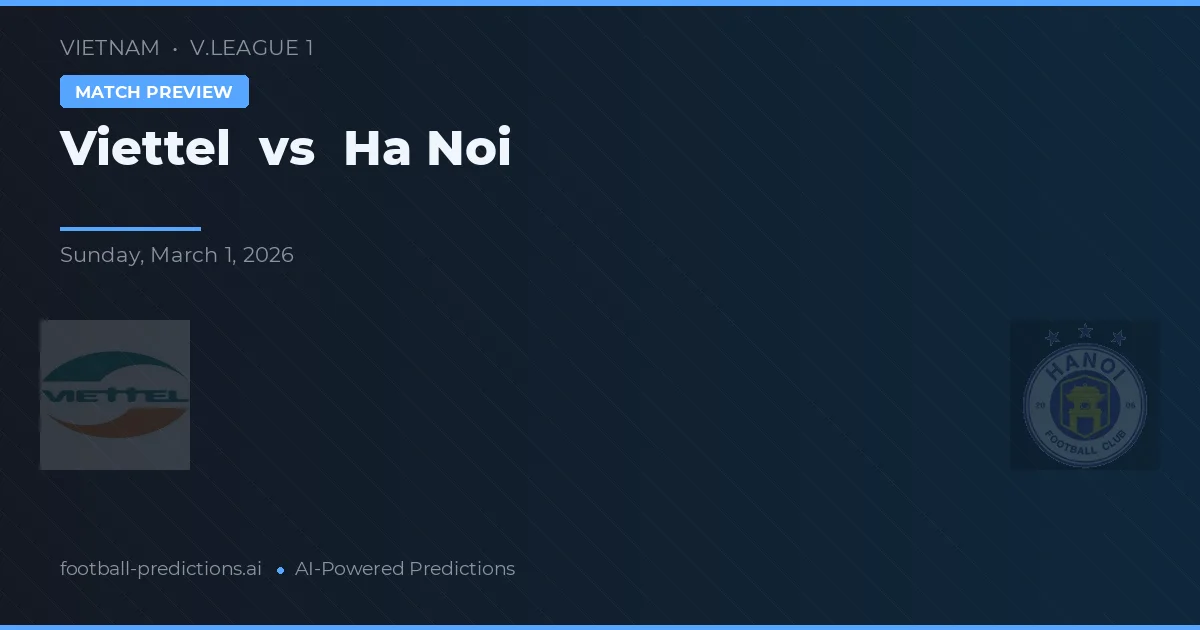 Viettel vs Hà Nội — prognóstico e prévia do jogo