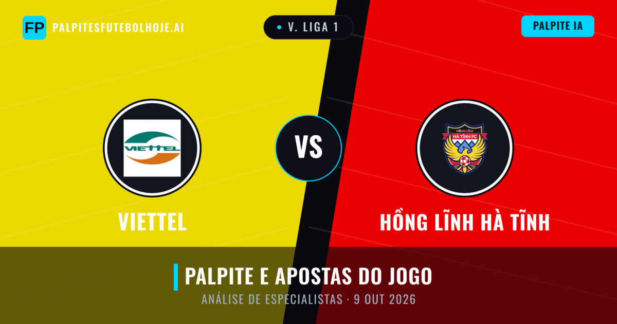 Viettel vs Hồng Lĩnh Hà Tĩnh — prognóstico e prévia do jogo