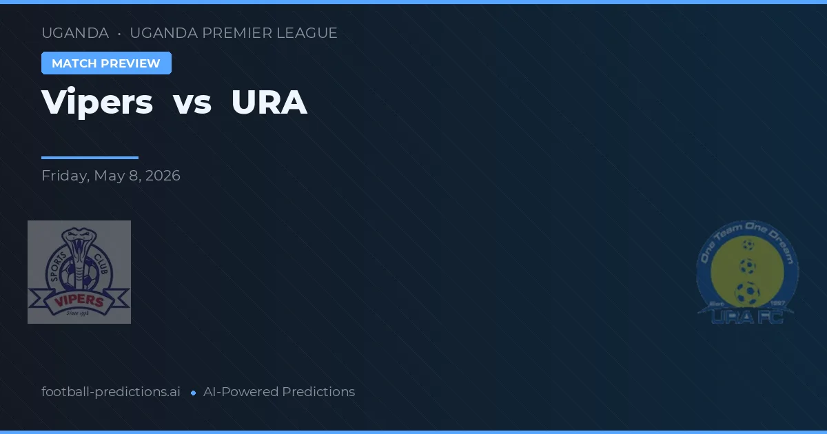 Vipers vs URA — prognóstico e prévia do jogo