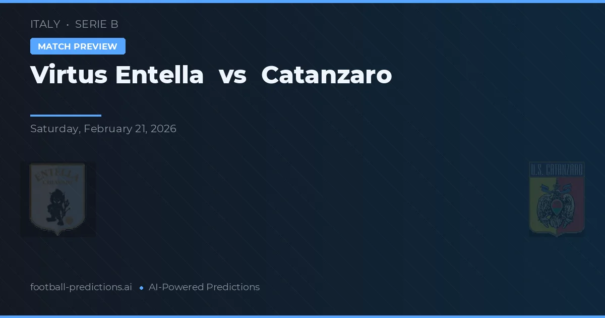 Virtus Entella vs Catanzaro — prognóstico e prévia do jogo