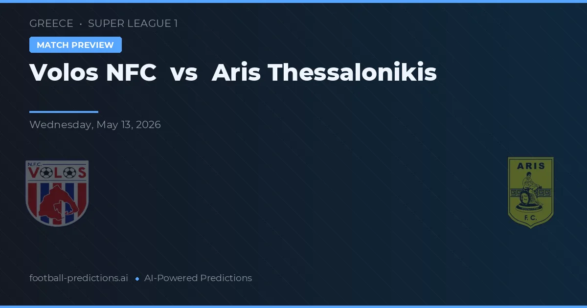 Volos NFC vs Aris Tessalônica — prognóstico e prévia do jogo